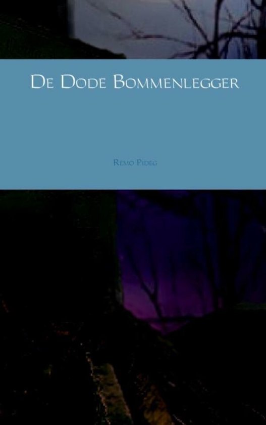 De Dode Bommenlegger, tekst op een blauwe achtergrond.