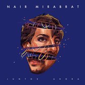 Nair Mirabrat - Juntos Ahora (LP)