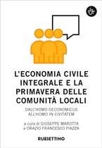 L’economia civile integrale e la primavera delle comunità locali