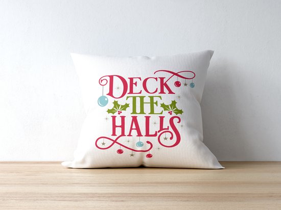 Kerst Kussen met tekst: Deck The Halls | Kerst Decoratie | Kerst Versiering | Grappige Cadeaus | Geschenk | Sierkussen