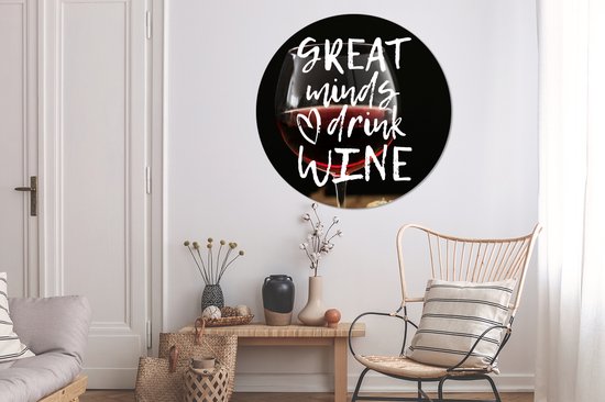 Cercle mural - Cercle mural Indoor - ⌀ 150 cm - Plastique - Citation sur le Vin 'Les grands esprits boivent du vin' avec un verre à vin