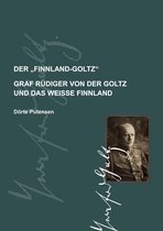 Aue-säätiön julkaisuja / Skrifter utgivna av Aue-Stiftelsen / Veröffentlichungen der Aue-Stiftung 44 - Der Finnland-Goltz
