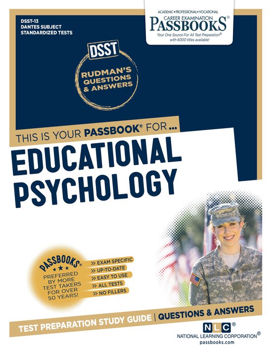 DANTES Subject Standardized Tests (DSST) EDUCATIONAL PSYCHOLOGY