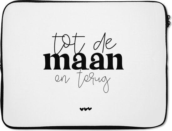 Laptophoes 17 inch - Quotes - Tot de maan en terug - Spreuken - Laptop