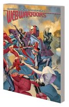 Web Warriors Of The Spider-verse Vol. 2