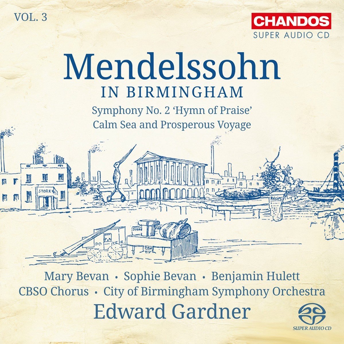 City Of Birmingham Symphony Orchestra - Bartholdy: Mendelssohn In Birmingham Vol.3 (SACD)