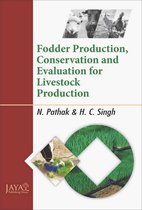 Fodder Production, Conservation And Evaluation For Livestock Production