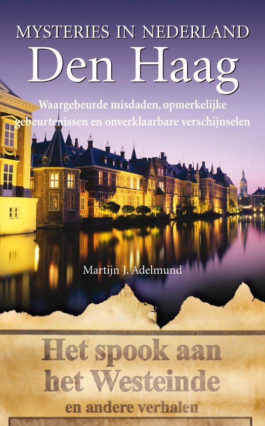 Cover van het boek 'Mysteries in Nederland / Den Haag / druk 1' van M.J. Adelmund