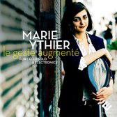 Marie Ythier - Le Geste Augmente (CD)