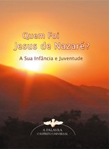 Quem Foi Jesus de Nazaré?