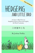 Hedgepig and Little Bird