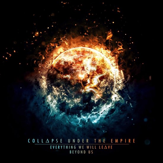 Collapse Under The Empire - Everything We Will Leave Beyond Us (CD)