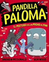 Pandilla Paloma 1 - Pandilla Paloma 1 - El misterio de las migas de pan
