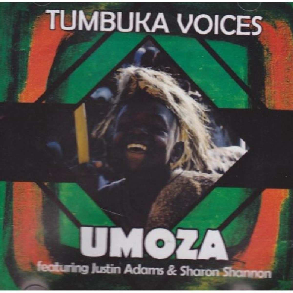 Tumbuka Voices Featuring Justin Adams & Sharon Shannon - Umoza (CD)