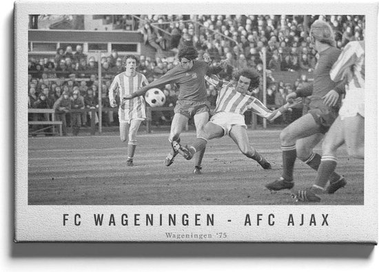 Walljar - FC Wageningen - AFC Ajax '75 - Muurdecoratie - Canvas schilderij