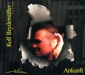 Rolf Beydemuller - Ankunft (CD)