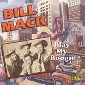 Bill Mack - Play Ny Boogie (CD)