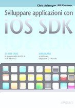 Sviluppare app 12 - Sviluppare applicazioni con iOS SDK