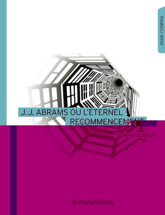 Collection EdPS - J. J. Abrams ou l'éternel recommencement