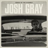 Josh Gray - Songs Of The Highway (CD)
