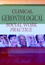 Clinical Gerontological Social Work Practice
