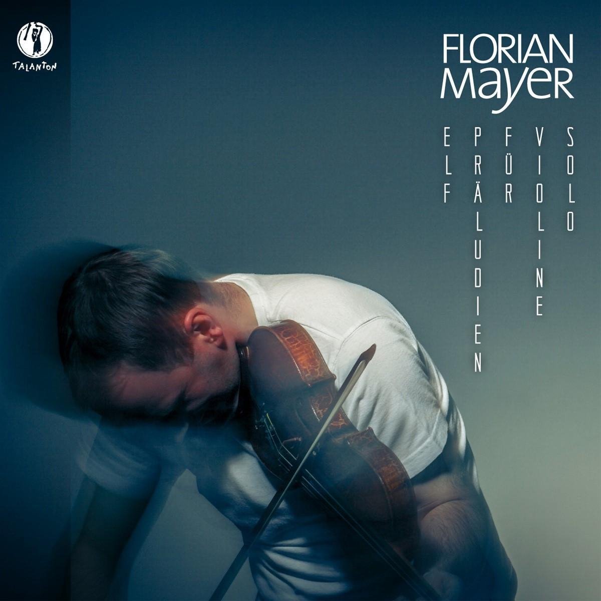 Florian Mayer - Mayer: Elf Präludien Für Violine Solo (CD)