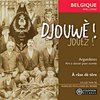 À Râse Dè Têre - Djouwè! Jouez! (CD)