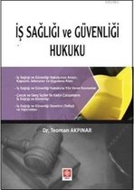 İş Sağlığı ve Güvenliği Hukuku