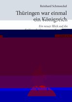 Sarmaten: Ein vergessenes Volk formte halb Europa 4 - Thüringen war einmal ein Königreich