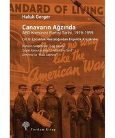 Canavarın Ağzında Cilt 2 ABD Komünist Partisi Tarihi 1919