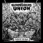 The Necromancers Union - Flesh Of The Dead (LP)