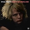 Kyle Craft - Dolls Of Highland (2 LP) (Coloured Vinyl)