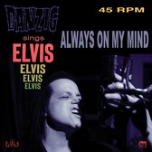 Danzig - Always On My Mind (7" Single) (Coloured Vinyl)