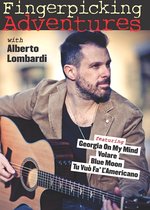 Alberto Lombardi - Fingerpicking Adventures With Alberto Lombardi (DVD)