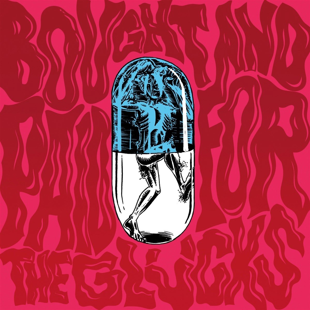 Glucks - Bought And Paid For (7" Single)