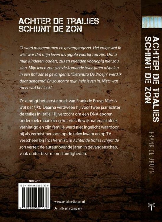 Achter de tralies schijnt de zon