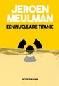 Een nucleaire Titanic