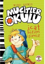 Mucitler Okulu İcat Bizim İşimiz