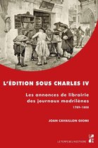 Le temps de l’histoire - L'édition sous Charles IV