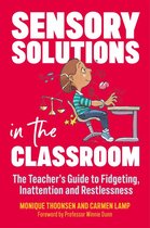 Sensory Solutions in the Classroom