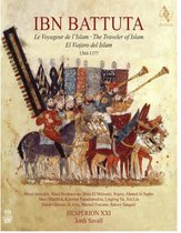 Jordi Savall Hesperion XXI - Ibn Battuta Traveller Of Islam (Par (CD)