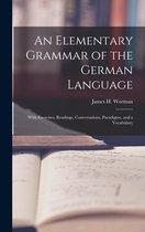 An Elementary Grammar of the German Language