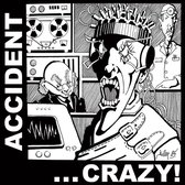 Accident - ...Crazy! (LP)