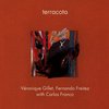 Veronique Gillet & Fernando Freitez - Terracota (CD)