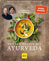 GU Gesund essen - Heilsam kochen mit Ayurveda