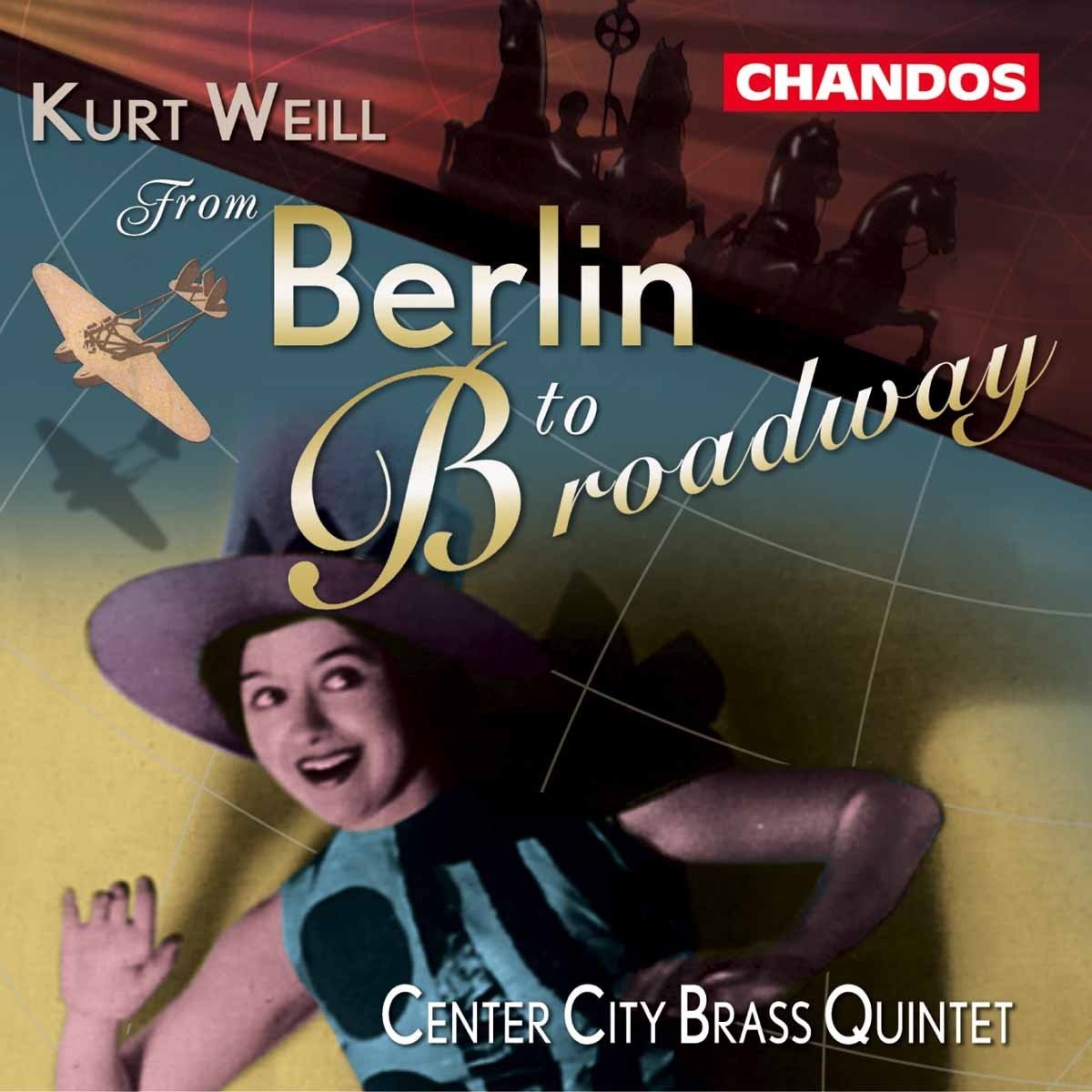 Center City Brass Quintet - Weill: From Berlin To Broadway (CD)