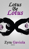 Lotus be Lotus