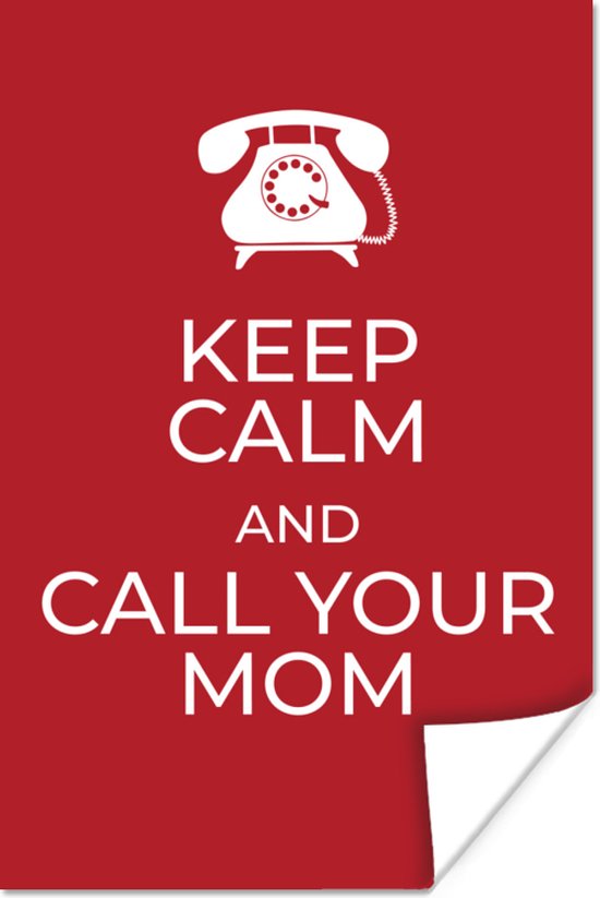 Quote voor Moederdag Keep calm and call your mom rood poster poster 40x60 cm