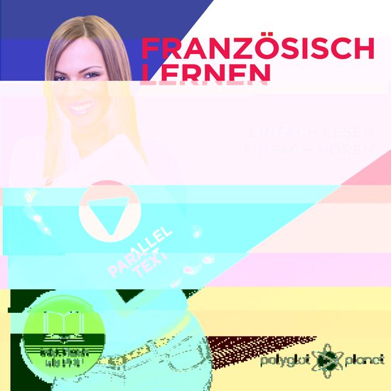 Französisch Lernen - Einfach Lesen - Einfach Hören - Paral ... - cover