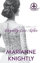 Royals of Valleria 7 - Royally Ever After (Royals of Valleria #7)